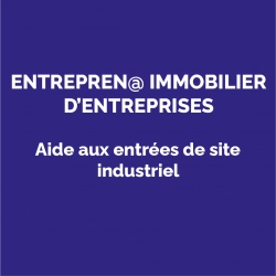 Entrepren@ immo Site industriel